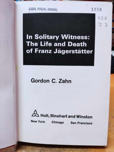 In solitary witness: The life and death of Franz Jagerstatter