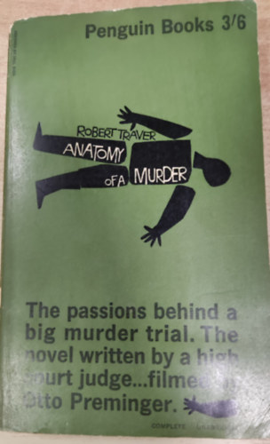 Robert Traver - Anatomy of a murder