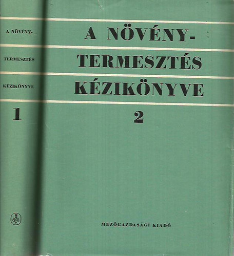 A n�v�nytermeszt�s k�zik�nyve I-II.