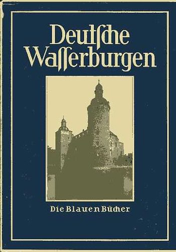 Wilhelm Pinder - Deutsche wasserburgen