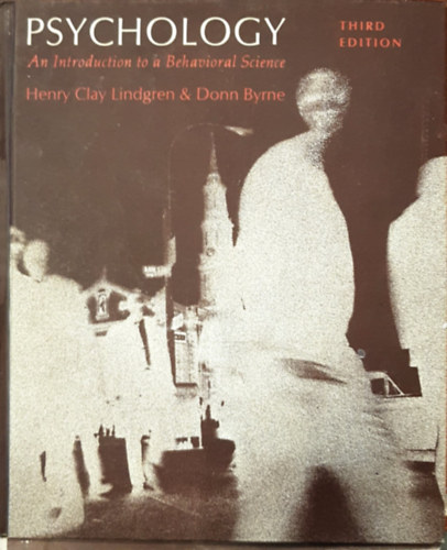Henry Clay Lindgren & Donn Byrne - Psychology - An Introduction to a Behavioral Science