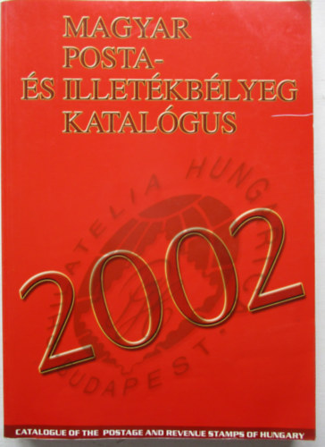 Magyar posta- �s illet�kb�lyeg katal�gus 2002 (Cd-mell�klettel)