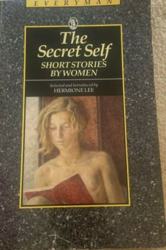 The Secret Self - Short Stories by Women