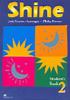 Judy Garton-Sprenger - Shine 2. - Student's Book