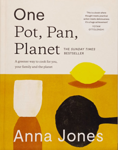 One: Pot, Pan, Planet - A greener way to cook for you, your family and the planet