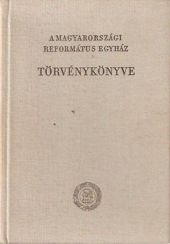 A Magyarorszgi Reformtus Egyhz trvnyknyve