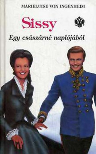 Sissy 3. - Egy cs�sz�rn� napl�j�b�l