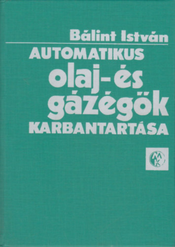 Automatikus olaj- �s g�z�g�k karbantart�sa