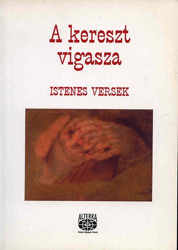 A kereszt vigasza (Istenes versek)