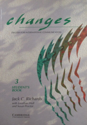 Etal., Richards, Jackc., Hull, Jonathan, Proctor, Susan - Changes 3. Student's Book