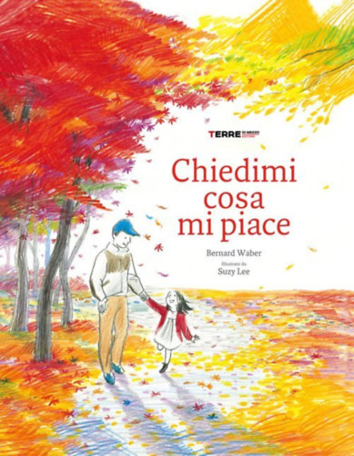 Chiedimi cosa mi piace (Terre di mezzo editore)