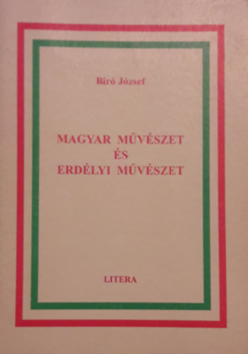 Bir Jzsef - Magyar mvszet s erdlyi mvszet