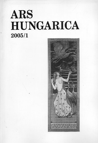 Ars Hungarica 2005/1 (33. vfolyam)
