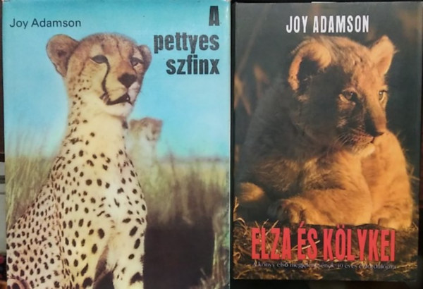2 db Joy Adamson m�: Elza �s k�lykei+ A pettyes szfinx