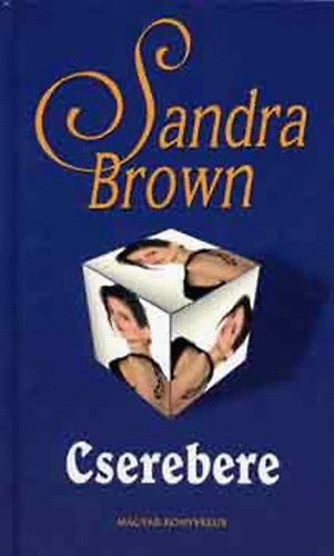 Cserebere (Brown, Sandra)