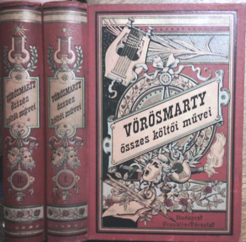V�r�smarty Mih�ly �sszes k�lt�i m�vei I-II.