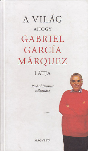A Vilg - ahogy Gabriel Garca Mrquez ltja