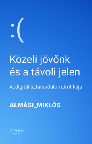 K�zeli j�v�nk �s a t�voli jelen