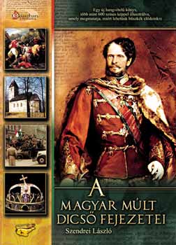 A magyar m�lt dics� fejezetei