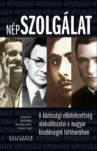 D. Lőrincz József; Bárdi Nándor; Filep Tamás Gusztáv - Népszolgálat