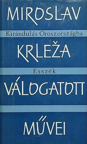 Kirnduls Oroszorszgba - Esszk