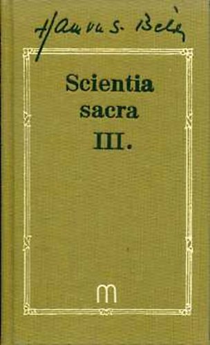 Hamvas Bla - Scientia sacra III.