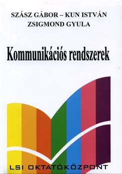 Szsz-Kun-Zsigmond - Kommunikcis rendszerek