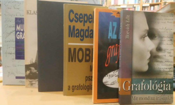 6 db �r�selemz�s: Mobbing: Munkahelyi pszichoterror a grafol�gia t�kr�ben; Grafol�gia (Mit mond az �r�sunk?); Az al��r�s grafol�gi�ja; Grafol�gi�r�l mindenkinek; A klasszikus grafol�gia k�zik�nyve; Munkahelyi grafol�gia (A grafol