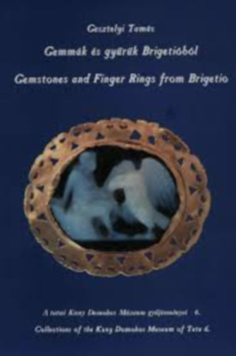 Gemm�k �s gy�r�k Brigeti�b�l