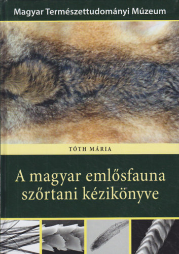A magyar emlsfauna szrtani kziknyve