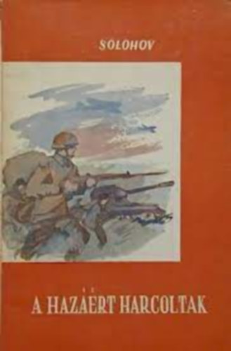 A haz��rt harcoltak