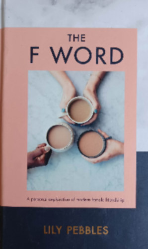 The F Word