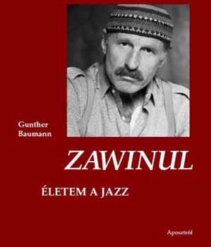 Gunther Baumann - Zawinul - letem a jazz