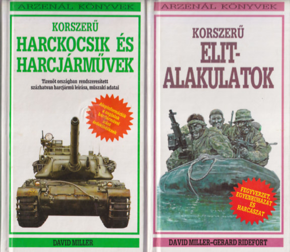 2 db Arzenl Knyvek: Korszer elit-alakulatok + Korszer harckocsik s harcjrmvek