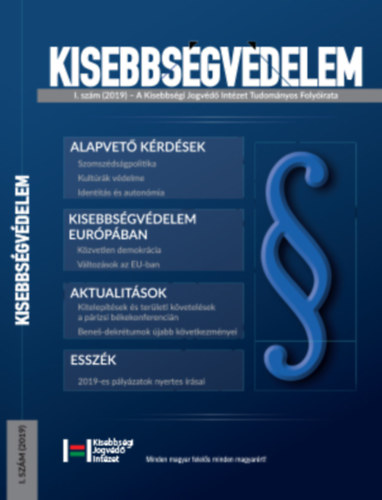 Kisebbsgvdelem I.szm (2019) - A Kisebbsgi Jogvd Intzet Tudomnyos Folyirata