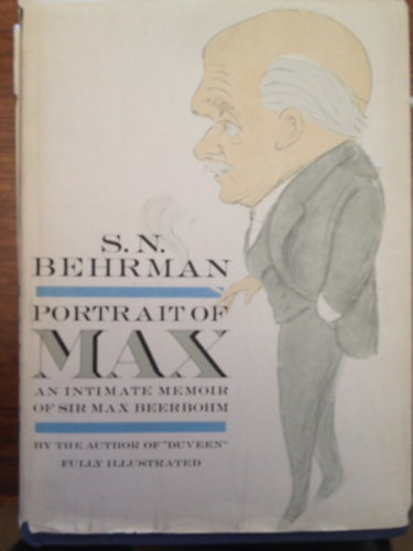 Portrait of Max: An Intimate Memoir of Sir Max Beerbohm