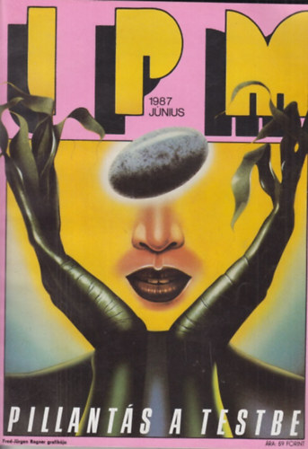 Ivanics Istvn  (fszerk.) - Interpress Magazin 1987 jnius - 13. vfolyam 6. szm