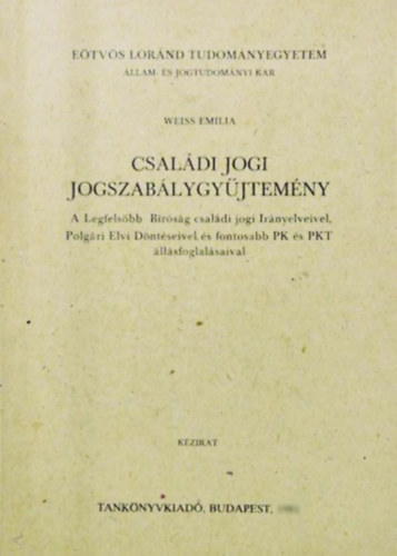 Weiss Emilia - Csaldi jogi jogszablygyjtemny