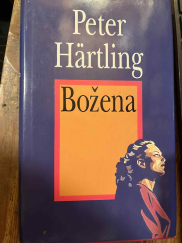 Peter Härtling - Bozena