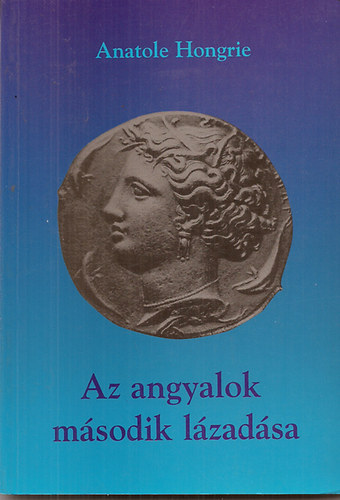 Az angyalok m�sodik l�zad�sa