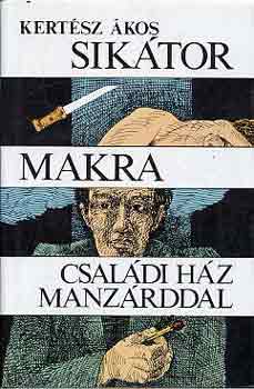 Siktor-Makra-Csaldi hz manzrddal
