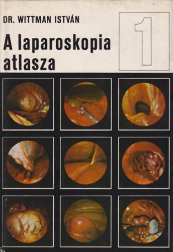 A laparoskopia atlasza 1-2