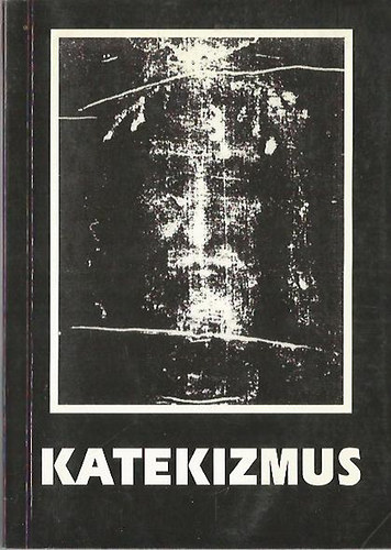 Katekizmus, A katolikus egyhz tantsa