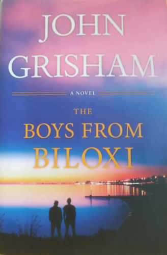 John Grisham - The Boys from Biloxi