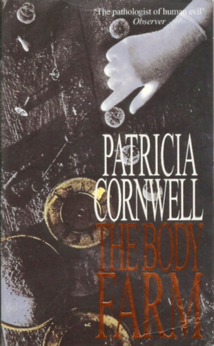 Patrica Cornwell - The Body Farm