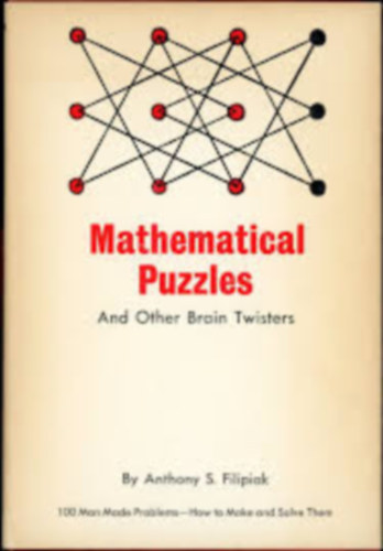 Mathematical Puzzles and Other Brain Twisters