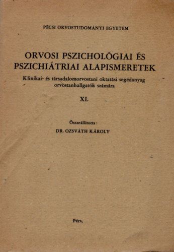 Orvosi pszicholgiai s pszichitriai alapismeretek