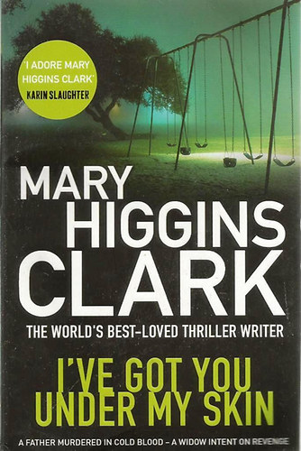 Mary Higgins Clark - I've Got You Under My Skin