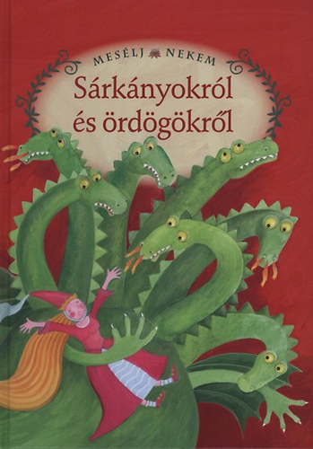 Mes�lj nekem s�rk�nyokr�l �s �rd�g�kr�l