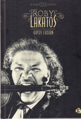 Roby Lakatos - Gipsy fusion (CD nlkl)